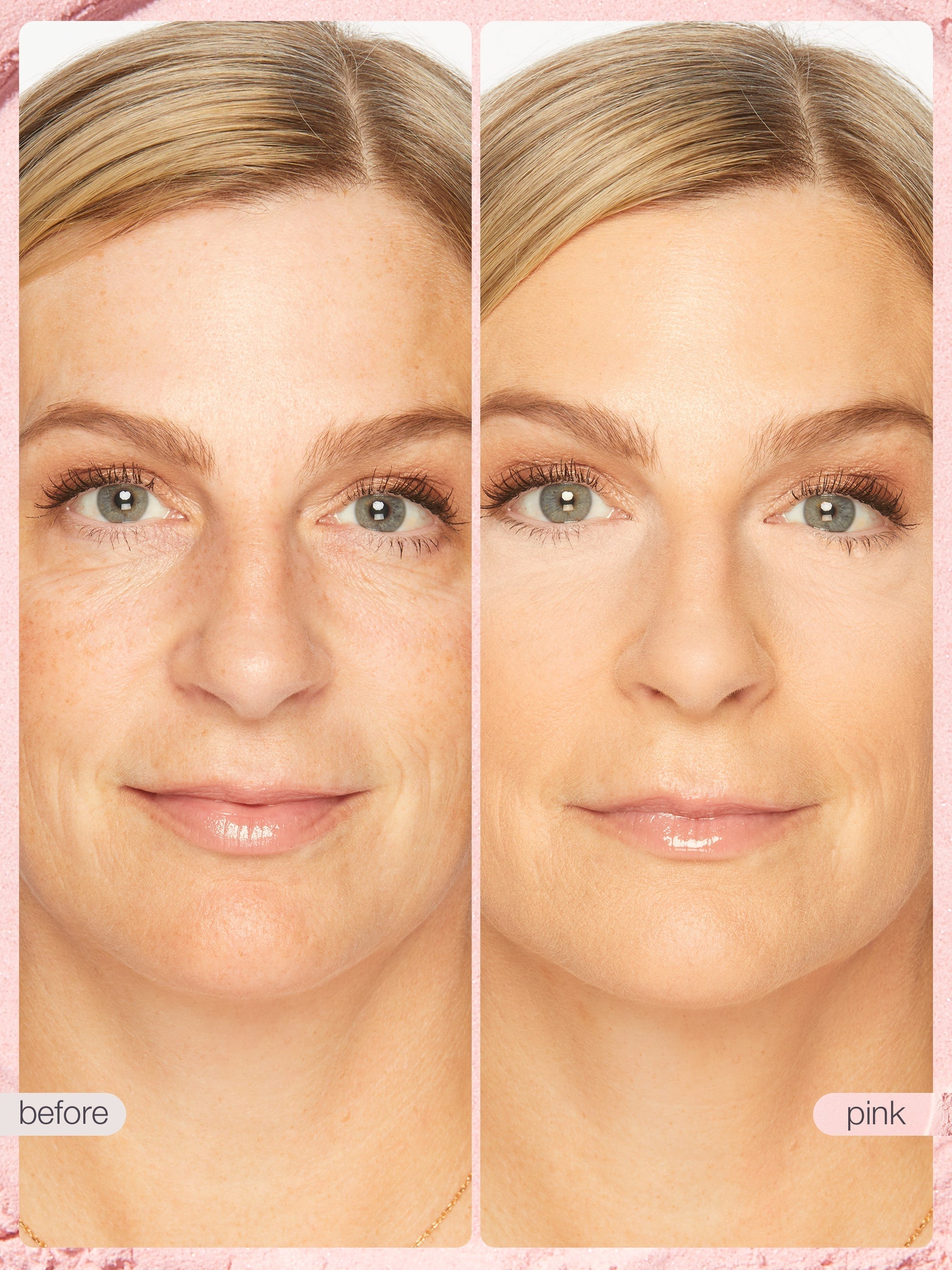 Before and after comparison of a woman's face with 'before' and 'pink' labels.